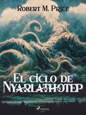 El ciclo de Nyarlathotep - ebook